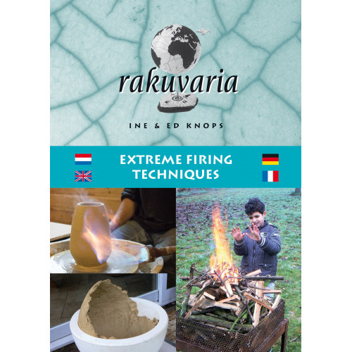 
  RAKUVARIA - EXTREME FIRING TECHNIQUES - Livres Raku - Cigale et Fourmi